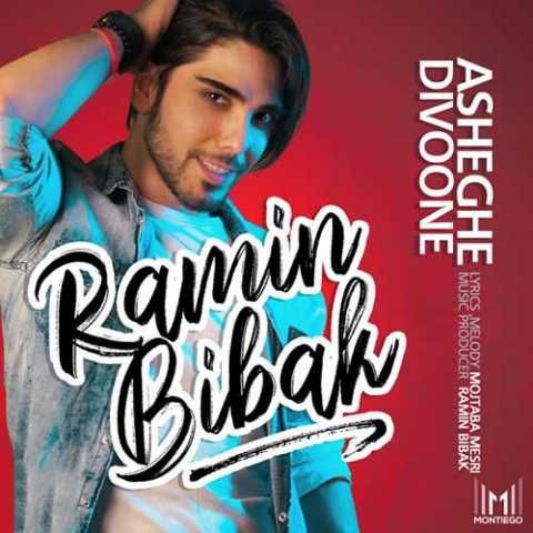 Ramin Bibak Asheghe Divoone